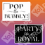 Black Tie Wedding Prop - Pop the Bubbly / Party Like a Royal