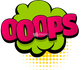 "Oops" Comic Speech Bubble