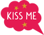 Kiss Me Speech Bubble