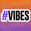 #Vibes Hashtag
