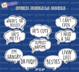 I Can't Even / I Need a Bae Speech Bubble