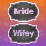 Chalkboard Wedding Prop - Bride/ Wifey Chalkboard Sign