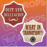Cowboy Prop - Quit Your Bellyachin'/ What in Tarnation?!