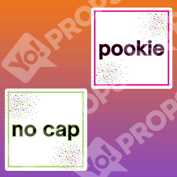 Slang Abbreviations Prop -No Cap / Pookie