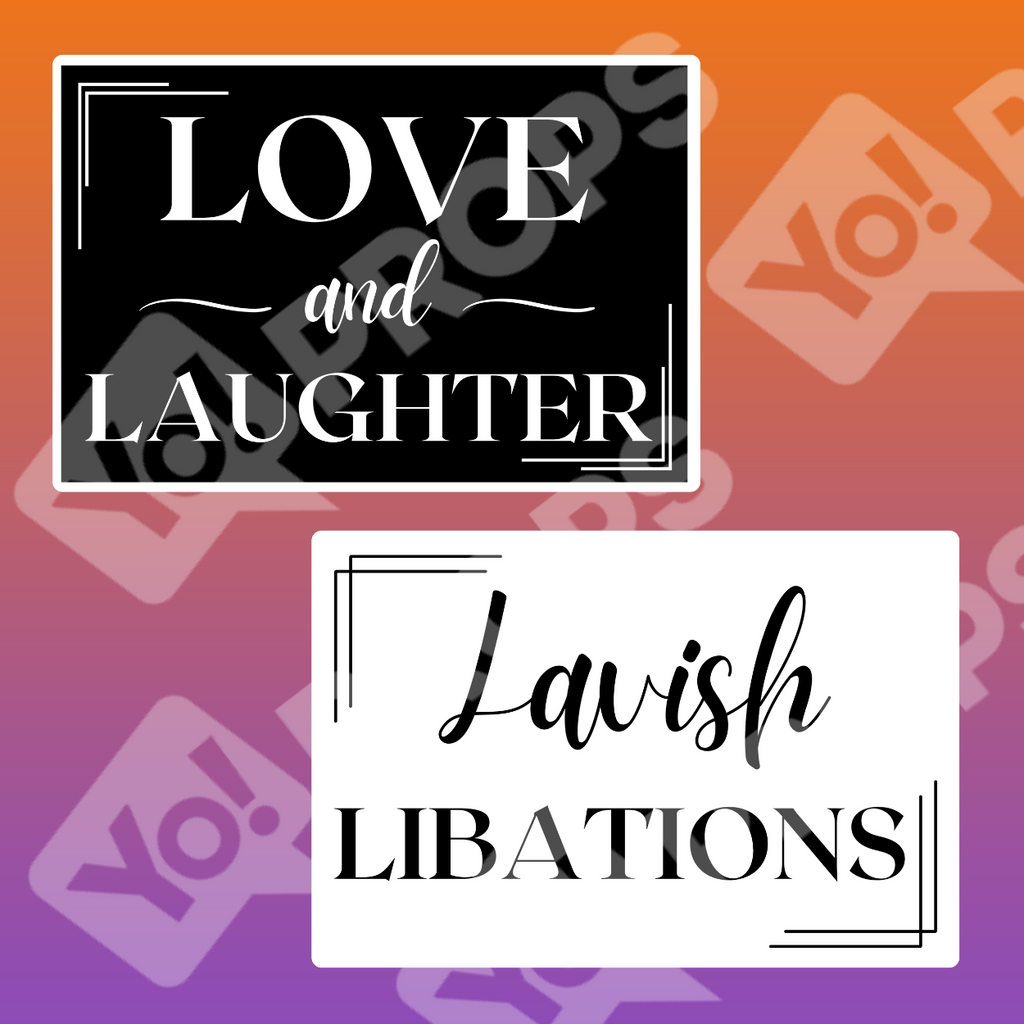 Black Tie Wedding Prop - Love and Laughter / Lavish Libations