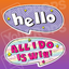 Kid Friendly - Hello / All I Do Is Win