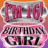 Sweet 16 Prop – I’m 16!/Birthday Girl