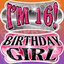 Sweet 16 Prop – I’m 16!/Birthday Girl