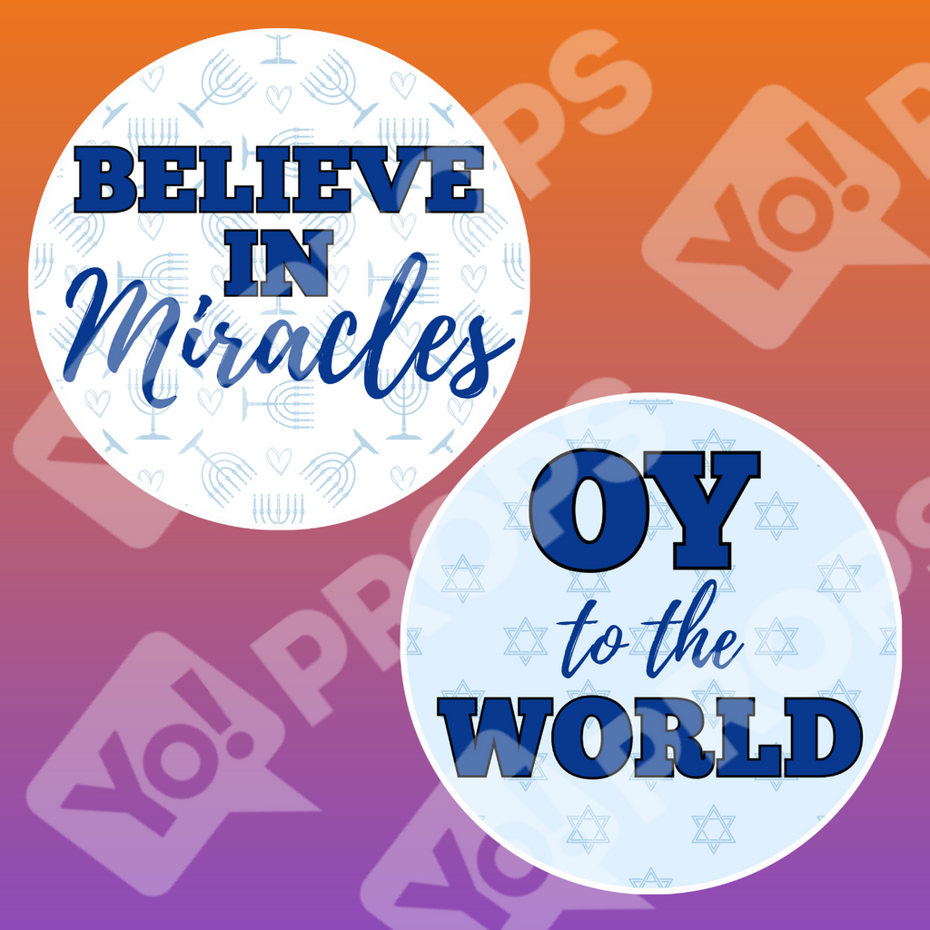 Hanukkah 2.0 Prop - Believe in Miracles / Oy to the World