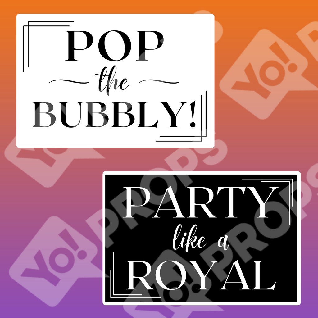 Black Tie Wedding Prop - Pop the Bubbly / Party Like a Royal