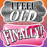 Sweet 16 Prop – I Feel Old/Finally!