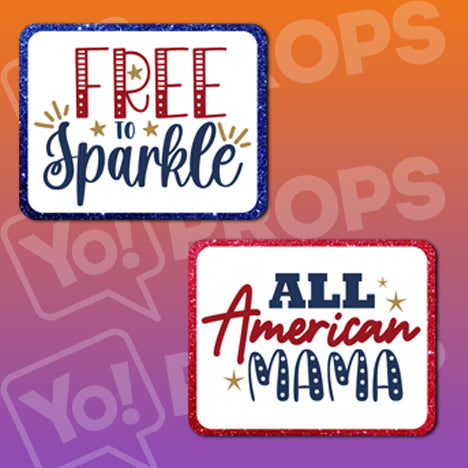 Americana Prop - All American Mama / Free to Sparkle