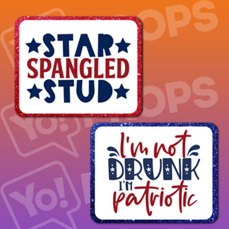Americana Prop - Star Spangled Stud / I'm not Drunk I'm Patriotic