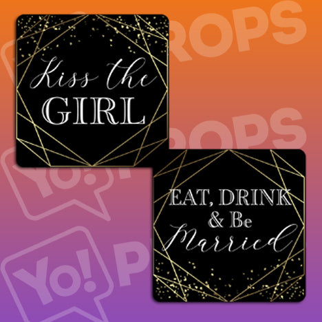 Chic Geometric Wedding Prop - Kiss the Girl / Eat Drink & Be Married