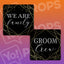 Chic Geometric Wedding Prop - We are Family / Groom Crew