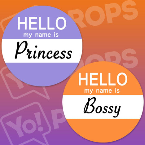 Hello my name is Bossy / Princess