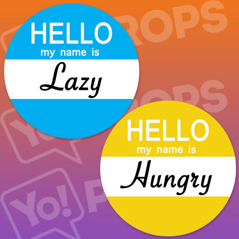 Hello my name is Lazy / Hungry