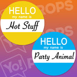 Hello Prop - My name is Hot Stuff / Party Animal