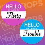 Hello Prop - My name is Flirty / Trouble