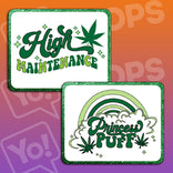 High Time Prop - High Maintenance / Princess Puff