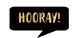 Hooray Speech Bubble