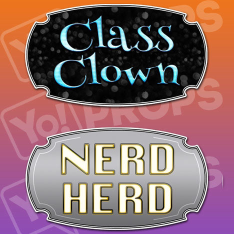 Nerd Herd / Class Clown Prop Sign