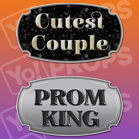 Prom King / Cutest Couple Prop Sign