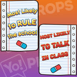 Back to School Prop - Most Likely to RULE the School / Most Likely to Talk in Class (9"x12")
