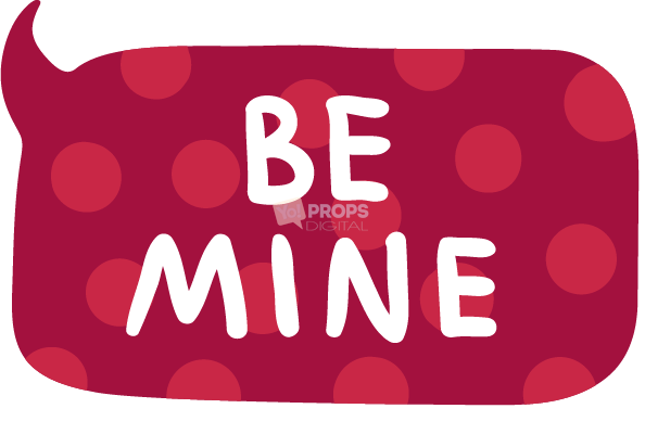 Be Mine Speech Bubble