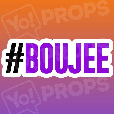 #Boujee Hashtag
