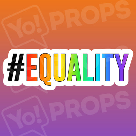 #Equality Hashtag