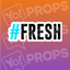 #Fresh