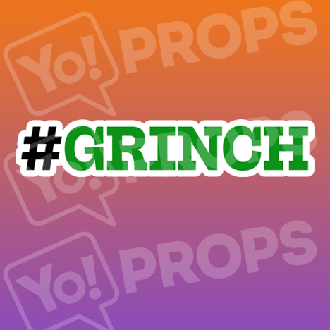#Grinch Hashtag