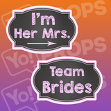 LGBT Chalkboard Wedding - I'm her Mrs / Team Brides