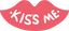 Kiss Me Lips