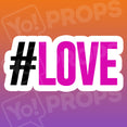 #LOVE Hashtag