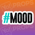 #Mood Hashtag