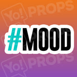 #Mood Hashtag