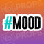 #Mood Hashtag