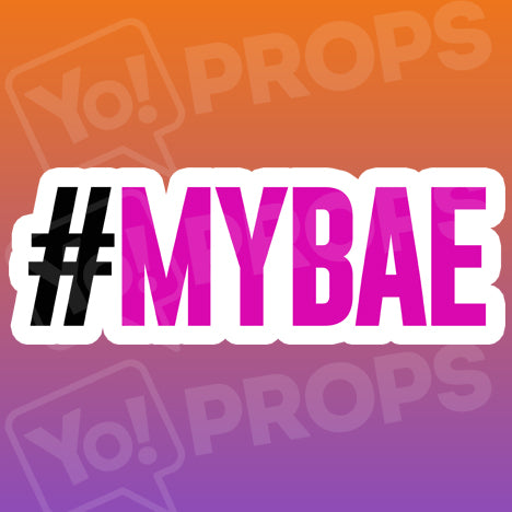 #My Bae Hashtag