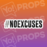 #No Excuses