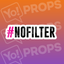 #No Filter