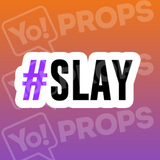 #Slay