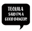 Tequila Speech Bubble