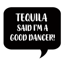 Tequila Speech Bubble