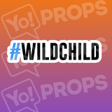 #Wild Child