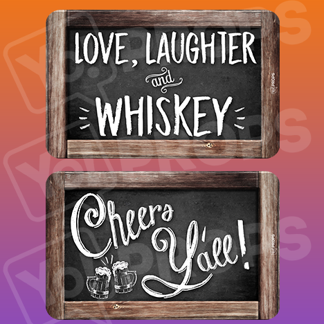 Rustic Wedding Prop – Love, Laughter, and Whiskey / Cheers, Y'all!