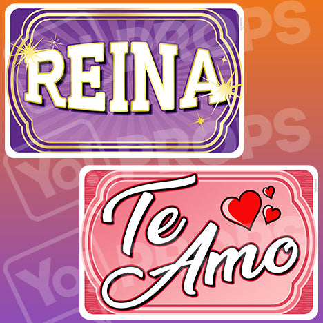 Espanol Prop – Reina/Te Amo (Goddess / Love You)