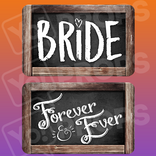 Rustic Wedding Prop – Bride / Forever & Ever