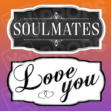 Classy Wedding Prop – Soulmates / Love You